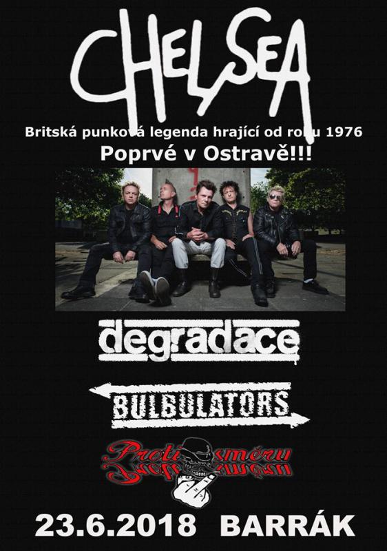 Chelsea + Degradace + Bulbulators + Proti Směru - Ostrava