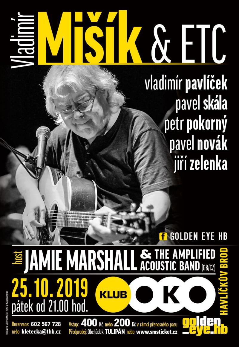 Vladimír Mišík + Etc... + Jamie Marshall - Havlíčkův Brod