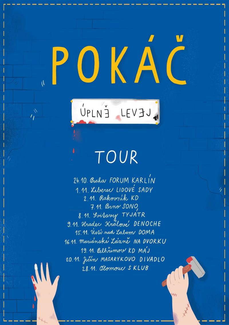 Pokáč - Úplně Levej Tour - Mariánské Lázně
