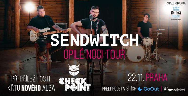 Sendwitch - Opilé noci Tour 2019 - Praha