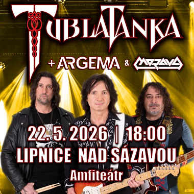 Tublatanka + Argema - Lipnice nad Sázavou