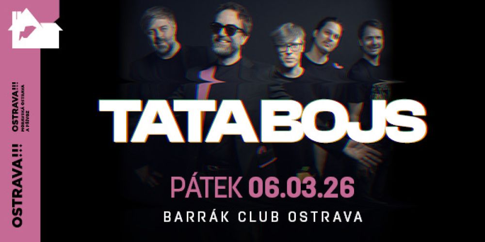 Tata Bojs - Ostrava