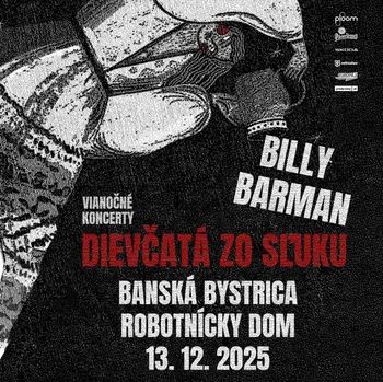 BILLY BARMAN & Dievčatá zo SĽUK-u - Banská Bystrica