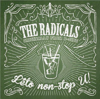 The Radicals-Léto non-stop U!