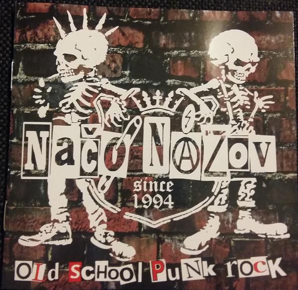 Načo Názov-Old School Punk Rock