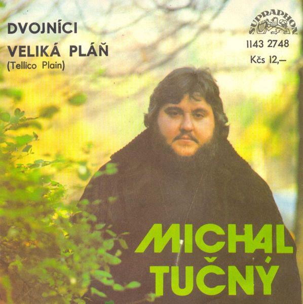 Michal Tučný-Dvojníci / Veliká pláň