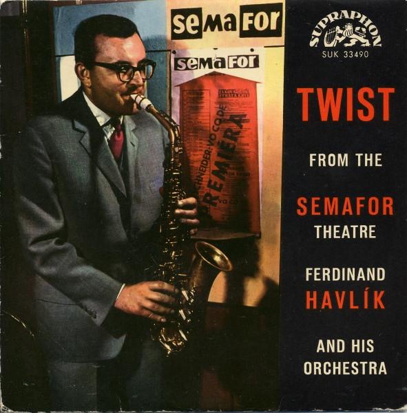 Ferdinand Havlík-Twist From The Semafor Theatre