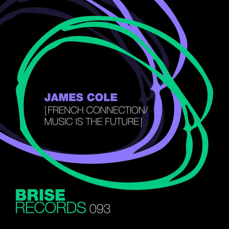James Cole-French connection / music is the future