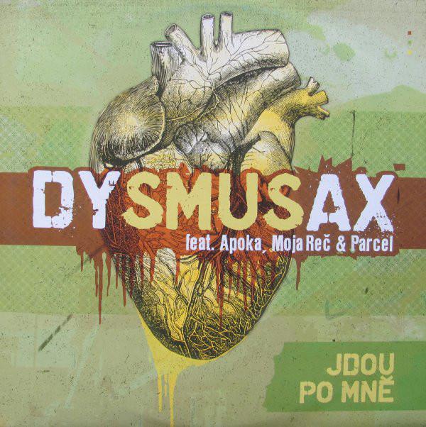 Jdou po mn feat. Dysmusax, Apoka, Parcel