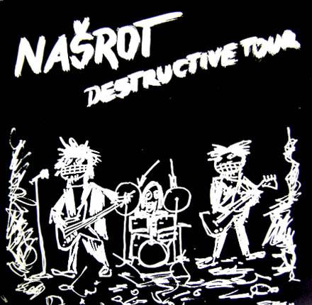Našrot-Destructive Tour