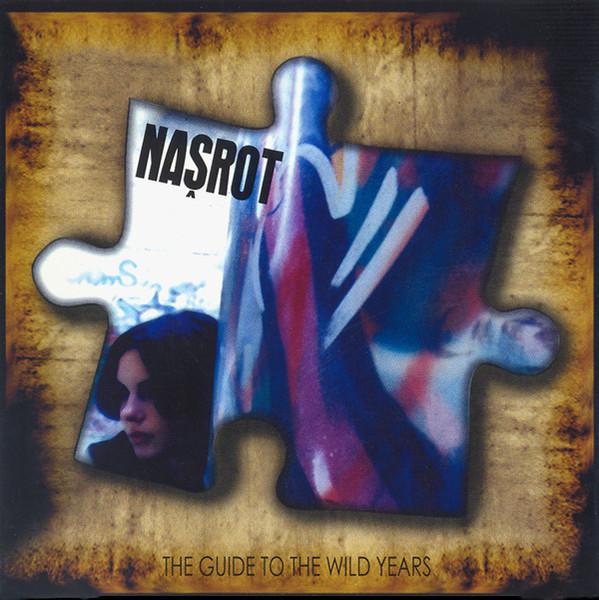 Našrot-The Guide To The Wild Years