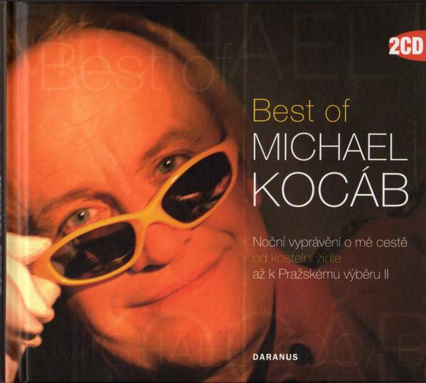 Michael Kocáb-Best Of (Noční Vyprávění O Mé Cestě Od Kostelní Židle Až K Pražskému Výběru II)