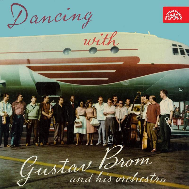 Dancing with gustav brom and his orchestra