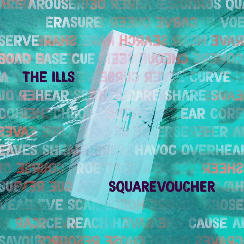 The Ills-Squarevoucher