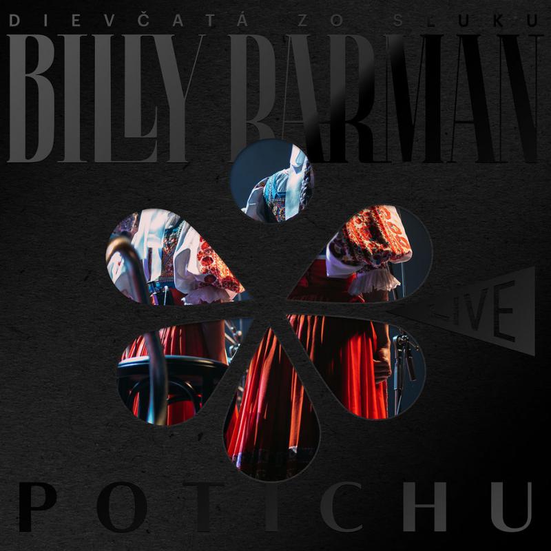 Billy Barman-Potichu (feat. Dievčatá zo sľuku)