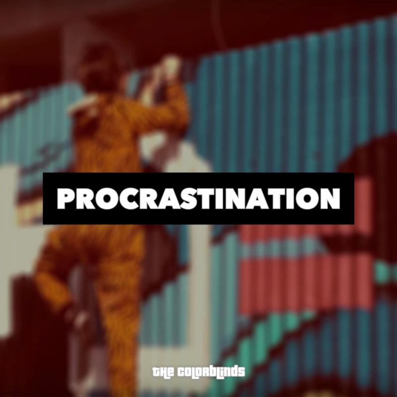 The Colorblinds-Procrastination