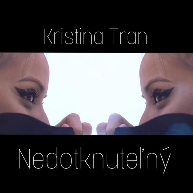 Kristína Tran-Nedotknutelný