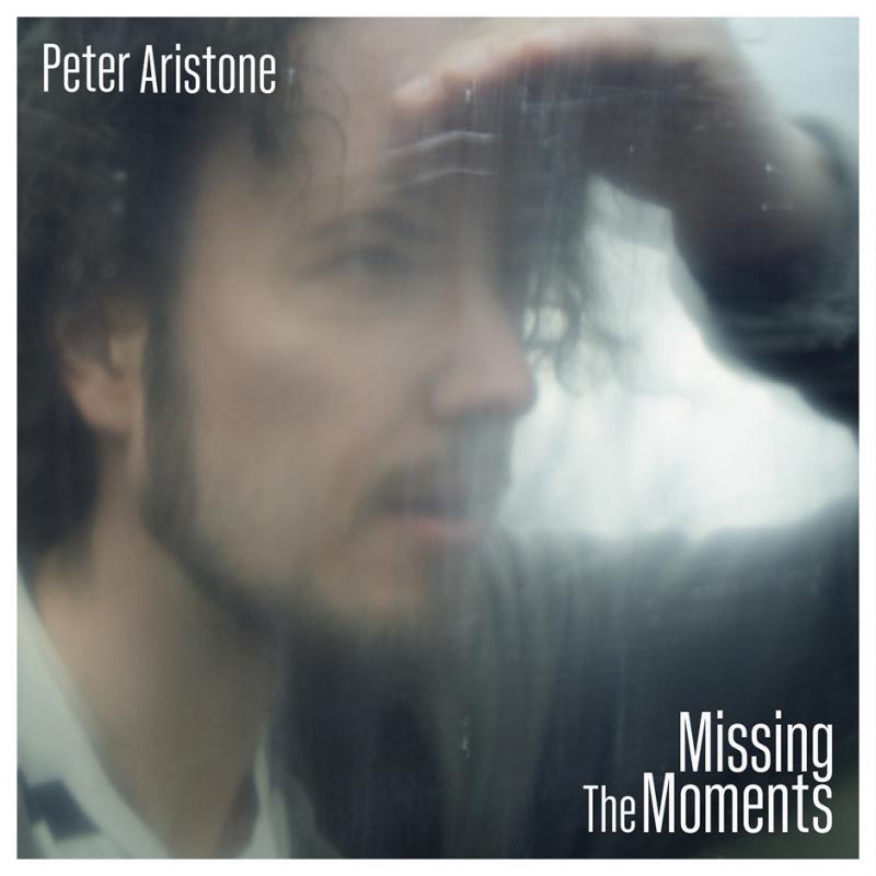 Peter Aristone-Missing the moments