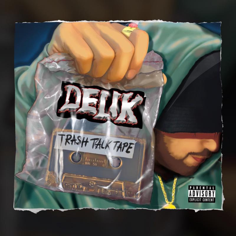 Delik-Trash talk tape