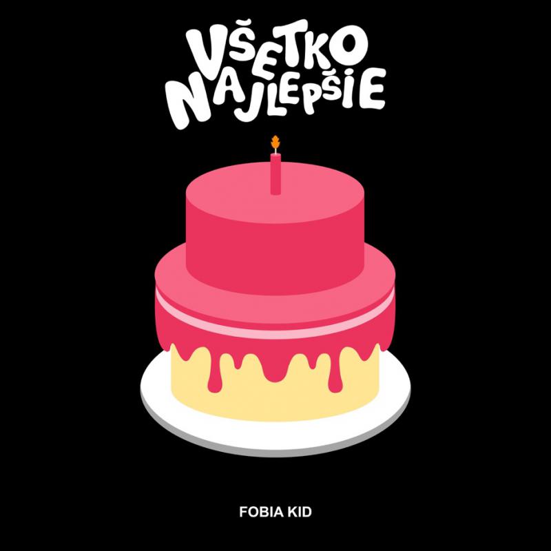Fobia Kid-Všetko najlepšie (feat. tecko, dymer surovec, skinny andy, luna99 & bighorse)