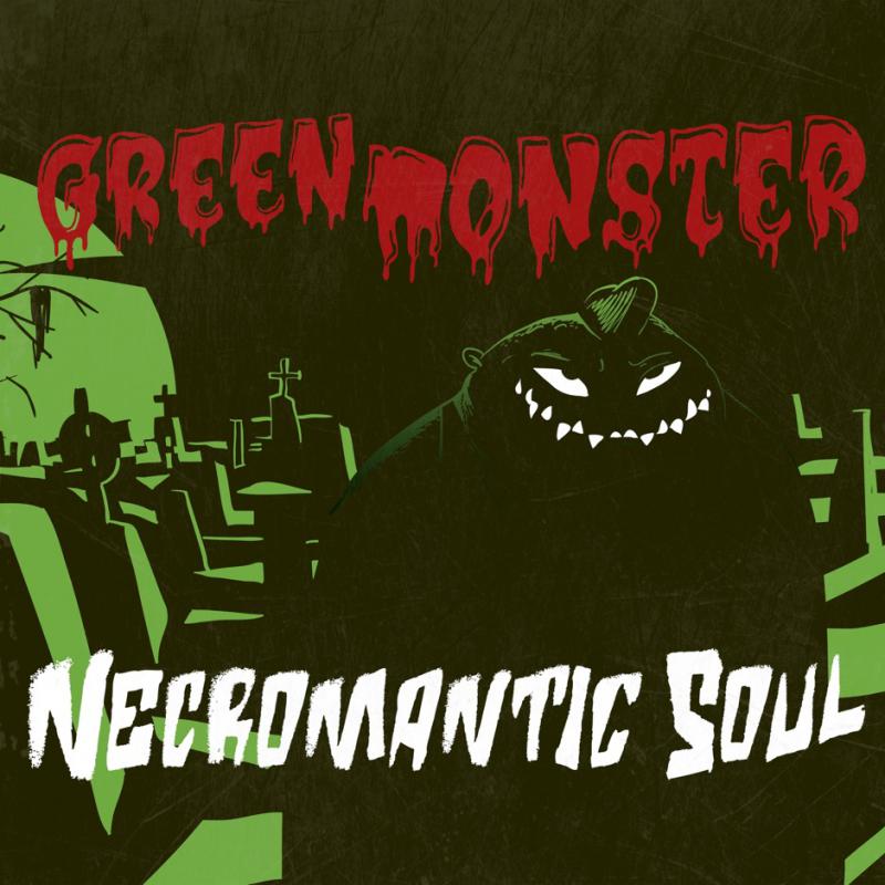 Green Monster-Necromantic soul