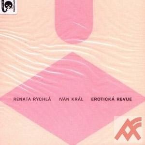 Ivan Král-Erotická revue feat. Renata Rychlá