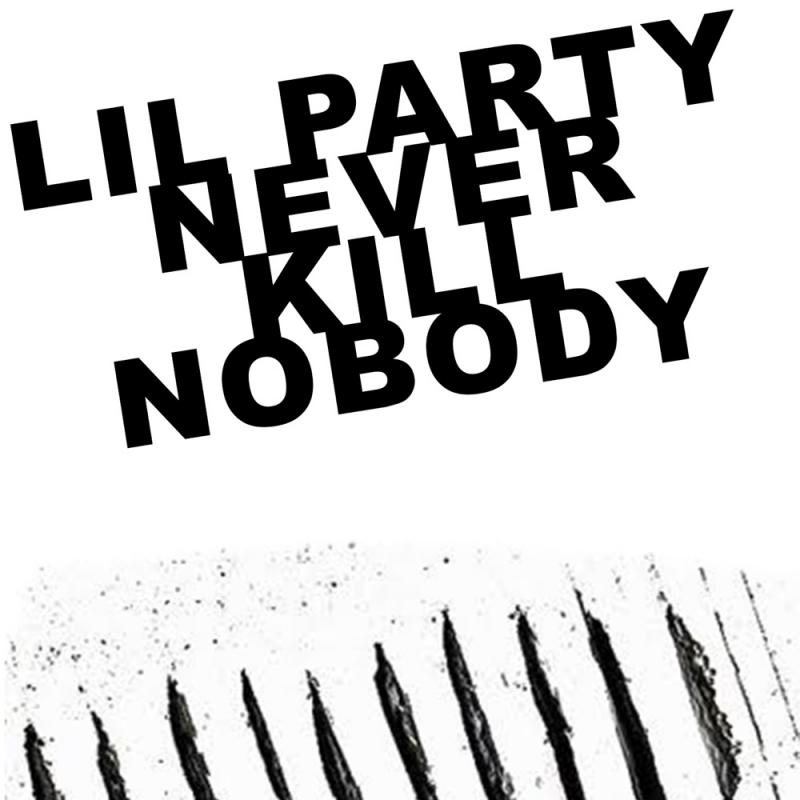 Psycho Rhyme-Lil party never kill nobody není pravda