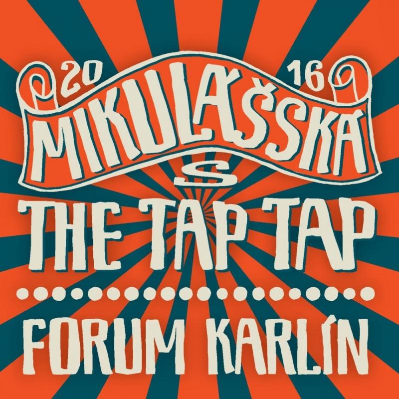 Mikulsk s The Tap Tap 2016 Forum Karln