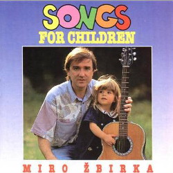 Miroslav Žbirka-Song For Children