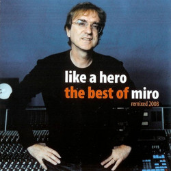 Miroslav Žbirka-Like A Hero (The Best Of Miro)