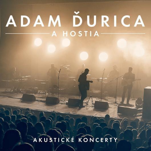 Adam urica A Hostia (Akustick Koncerty)