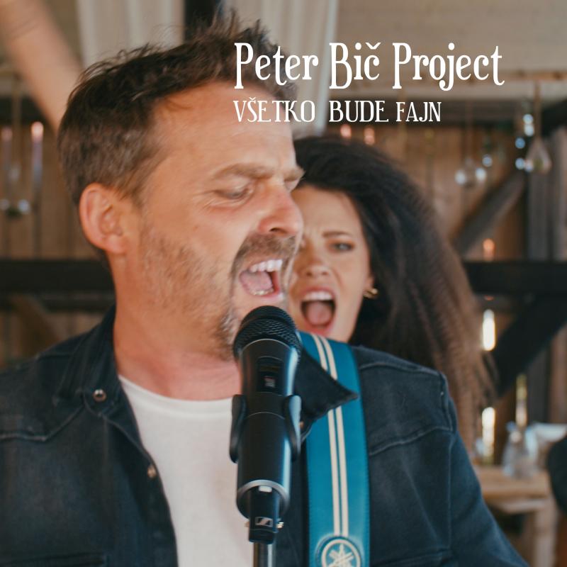 Peter Bič Project-Všetko bude fajn