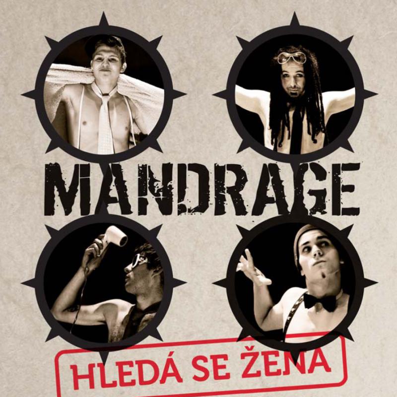 Mandrage-Hledá se žena