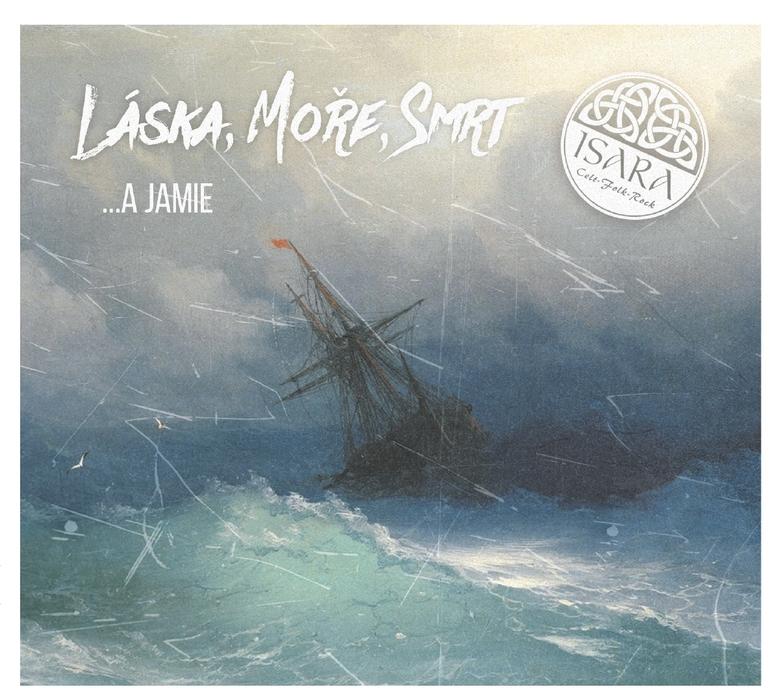 Isara-Láska, moře, smrt ... a Jamie