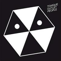 Toxique-Outlet People