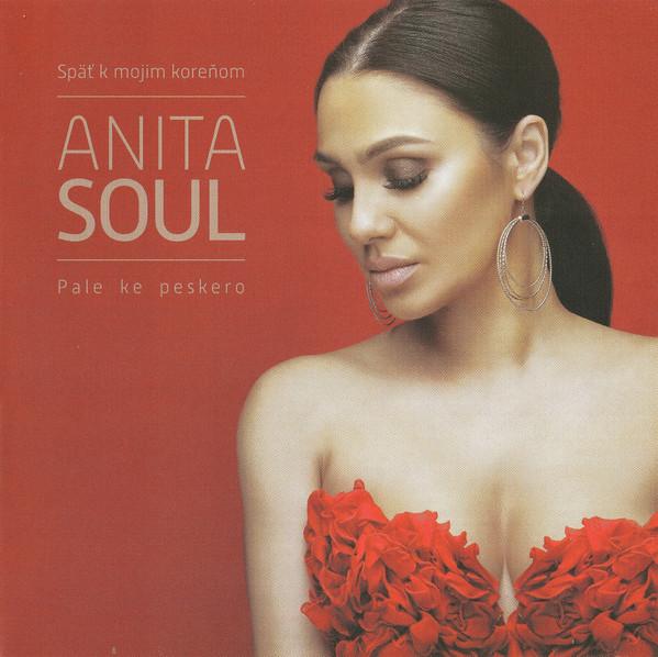 Anita Soul-Späť k mojim koreňom / Pale ke Peskero