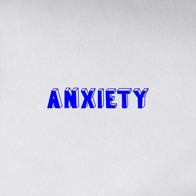 Anxiety