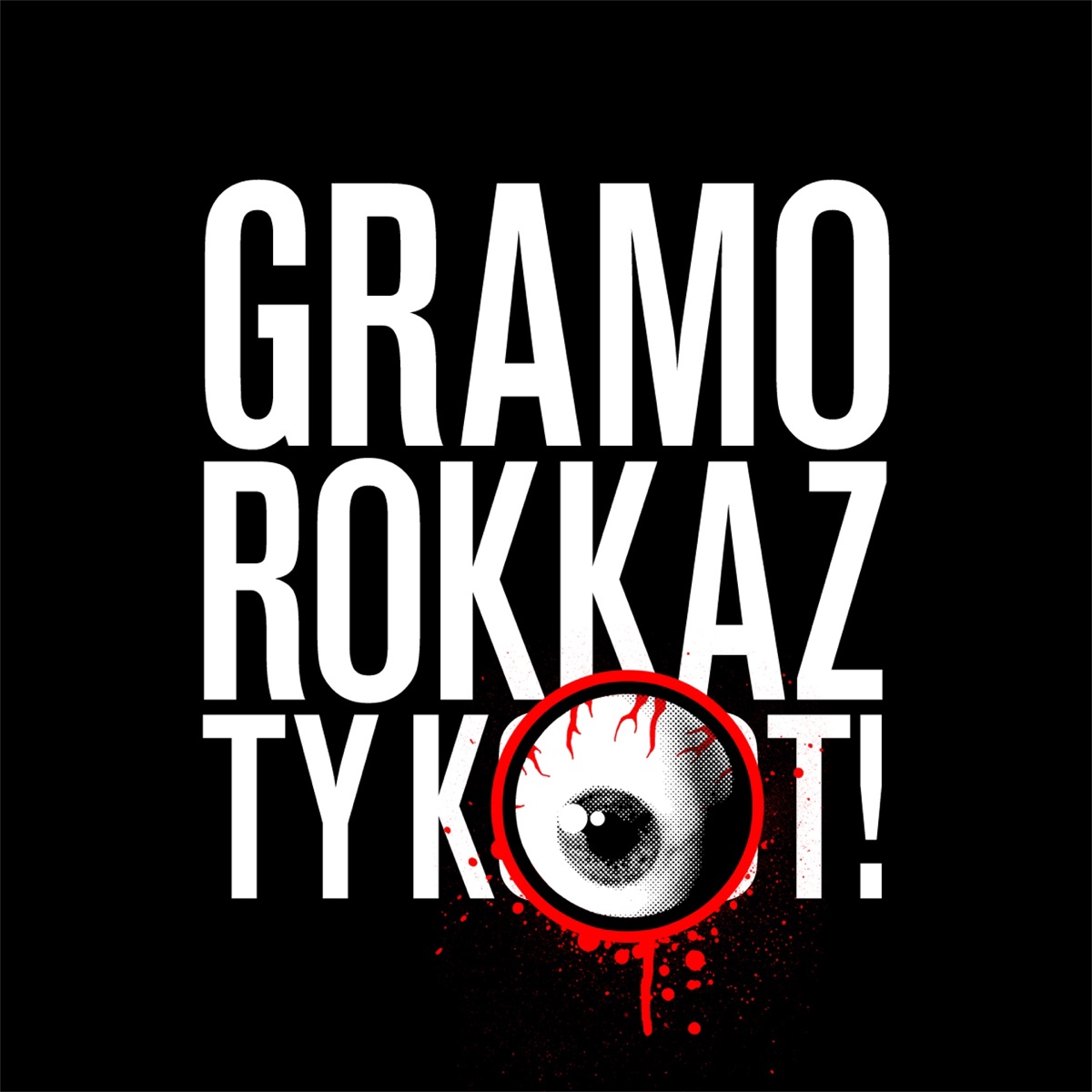 Gramo rokkaz, ty k-oko-t! (feat. Dj Miko)
