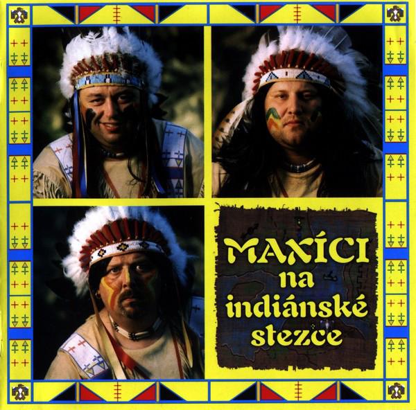 Maxim Turbulenc-Maxíci na indiánske stezce
