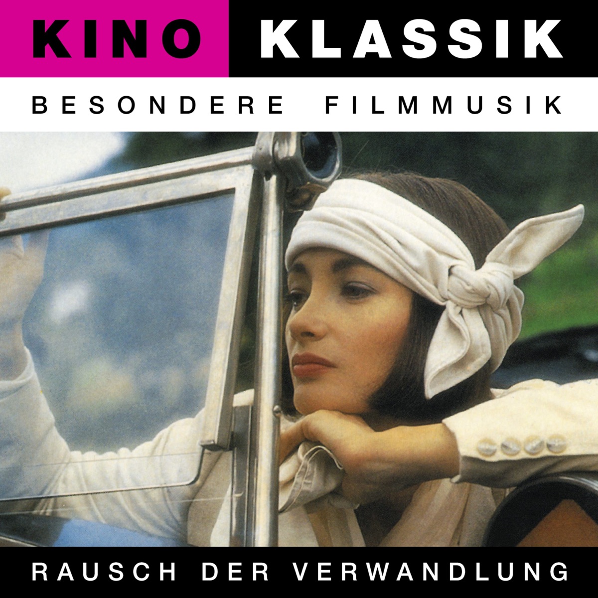 Kino Klassik - besondere Filmmusik: Rausch der Verwandlung (original motion picture soundtrack)