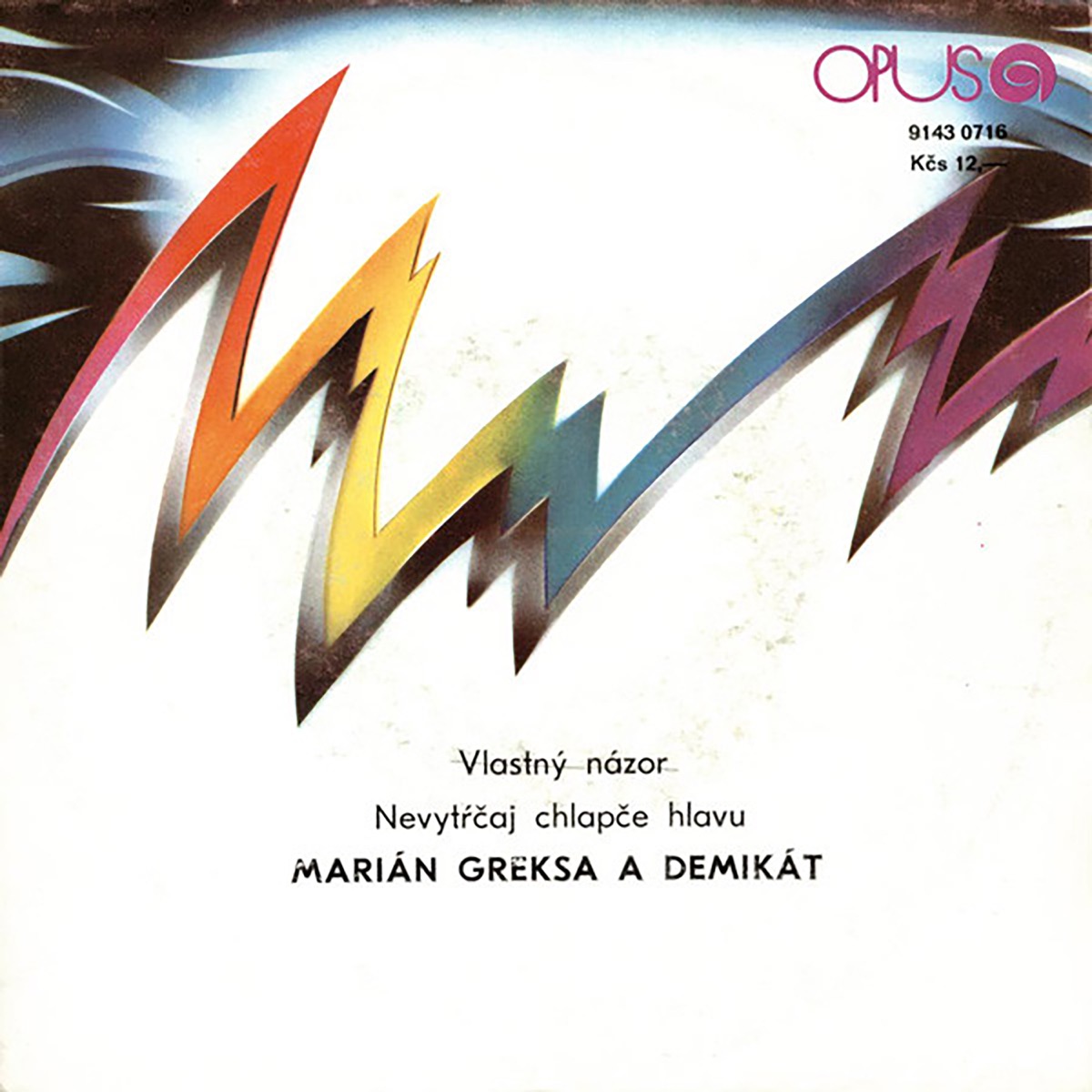 Vlastný názor / Nevytŕčaj chlapče hlavu