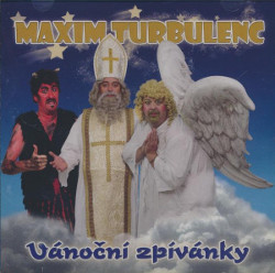 Maxim Turbulenc-Vánoční zpívánky