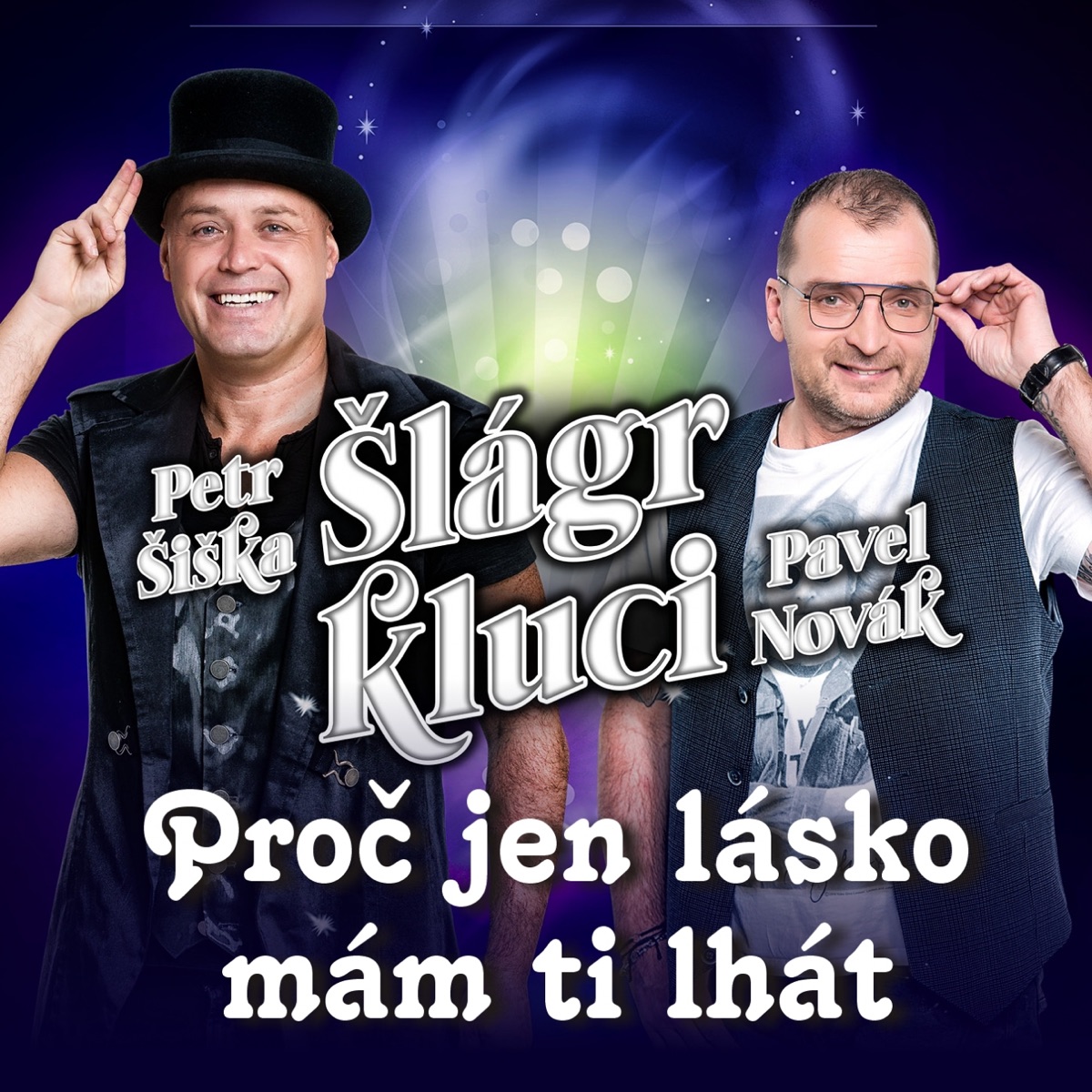 Proč jen lásko mám ti lhát (feat. Petr Šiška)