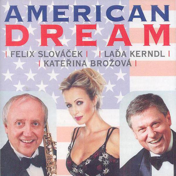 Big Band Felixe Slováčka-American Dream