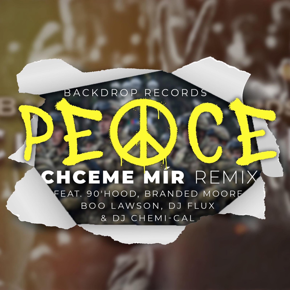 Backdrop records - Peace - Chceme mír  (90'hood, branded moore, boo lawson, dj flux & djchemi-cal)
