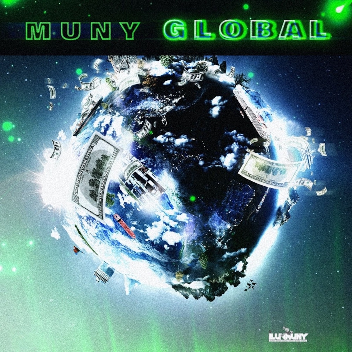 Muny global (feat. iluvMuny)
