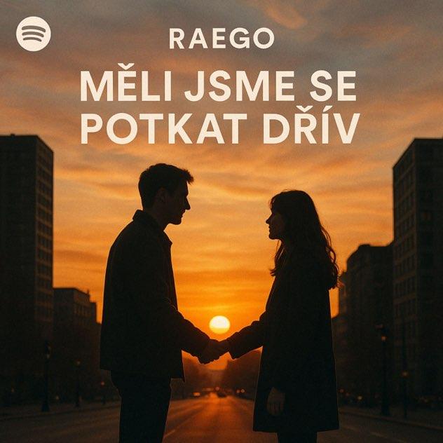 Měli jsme se potkat dřív