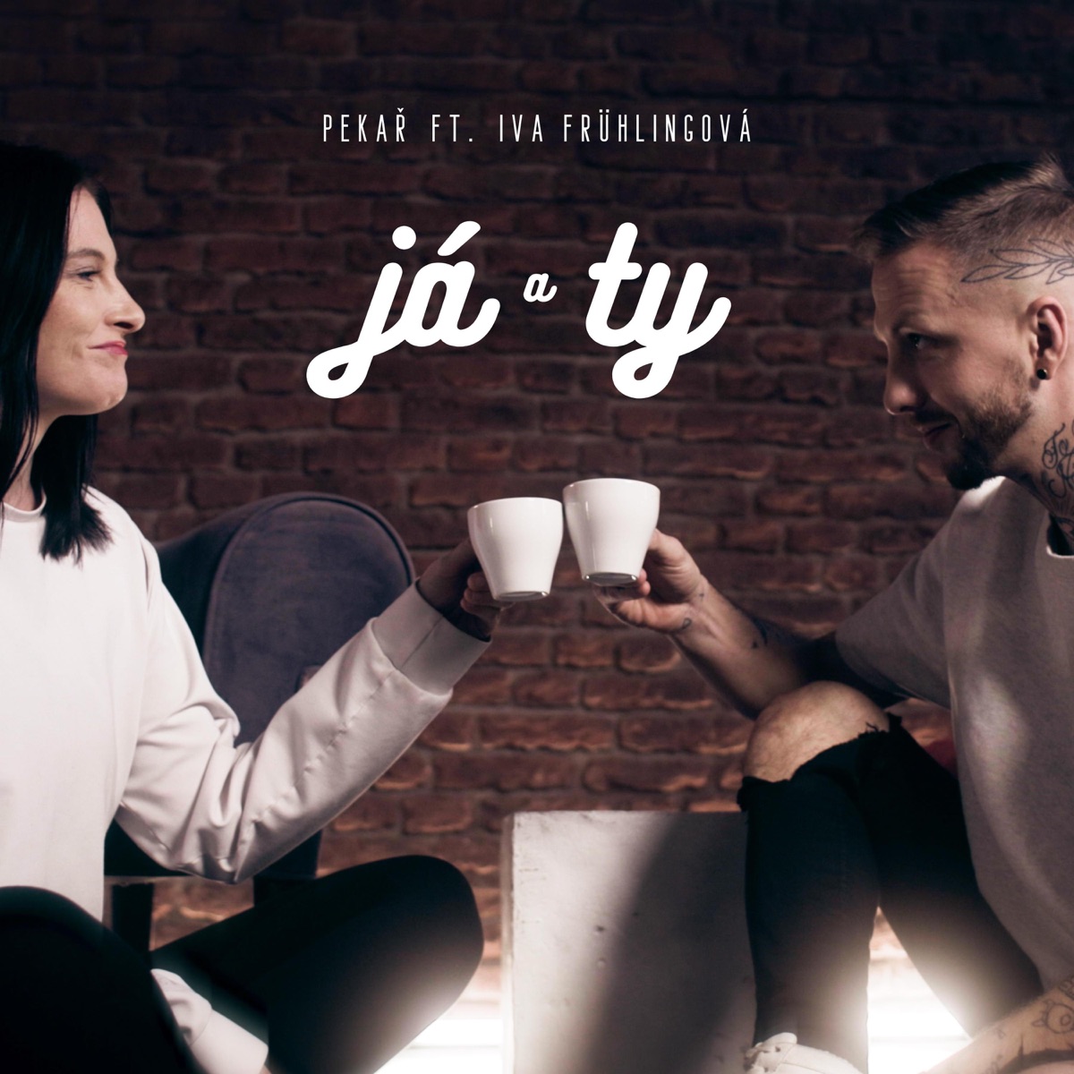 Já a ty (feat. Iva Frühlingová)