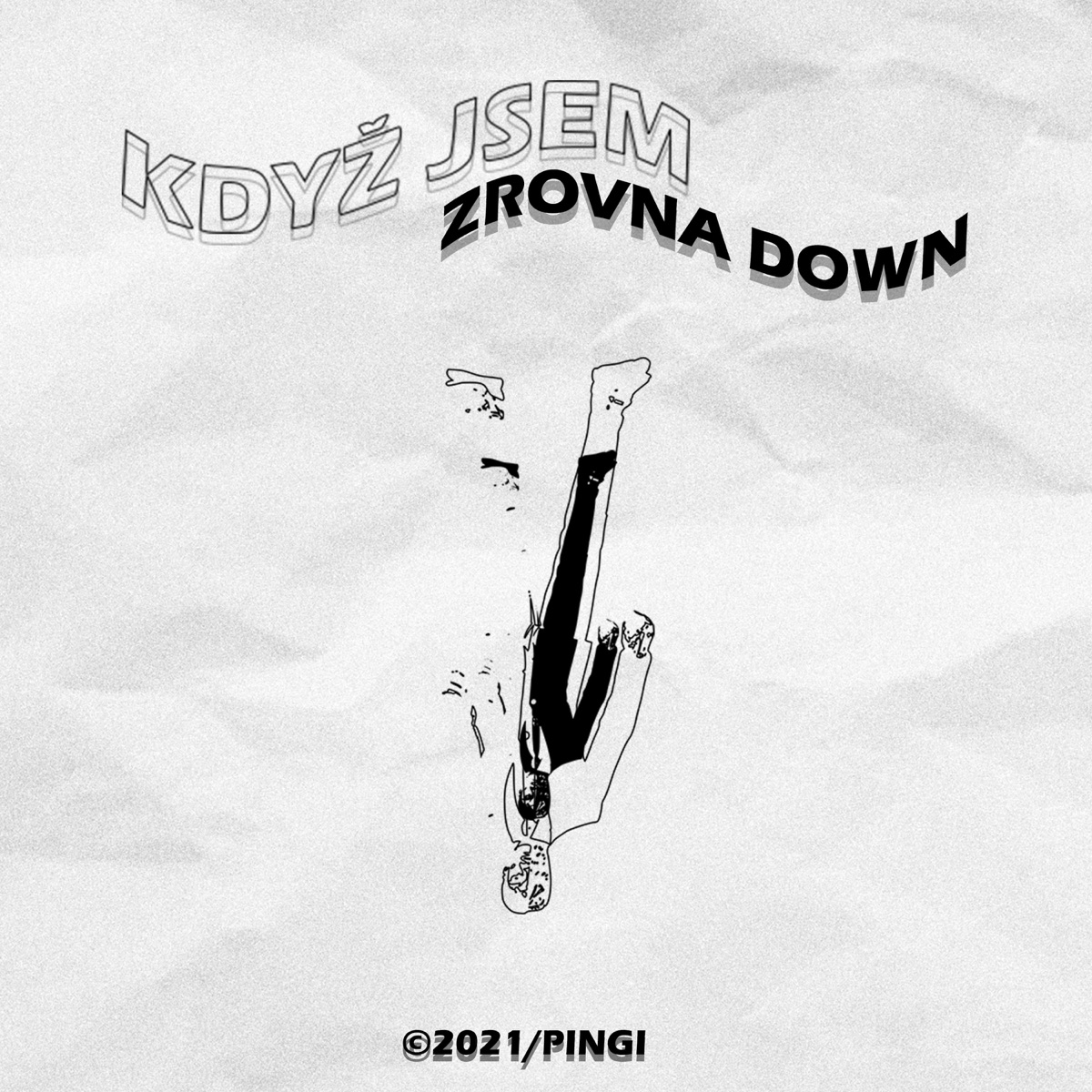 Když jsem zrovna down