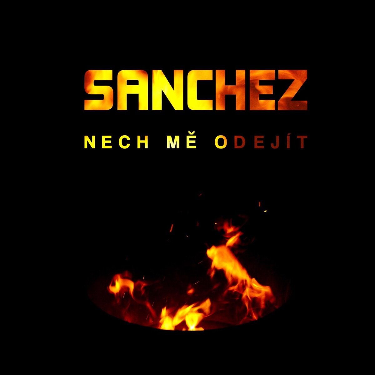 Nech mě odejít (feat. Sanchez del padrone)